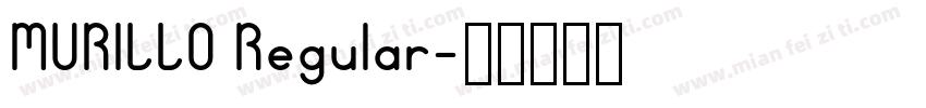MURILLO Regular字体转换